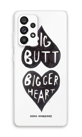 Big butt bigger heart
