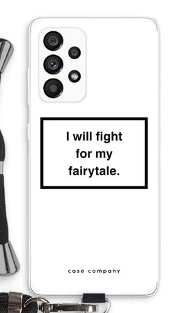 Fight for my fairytale