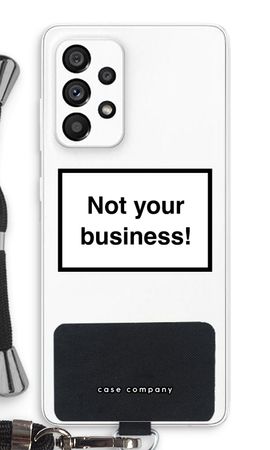 Not your business