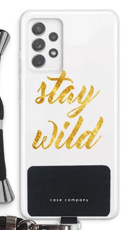 Stay wild
