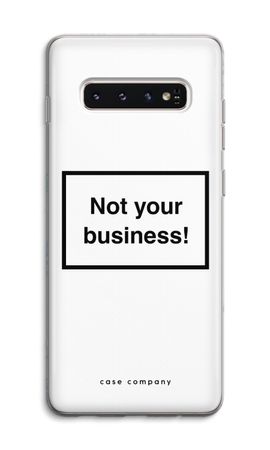 Not your business