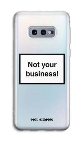 Not your business