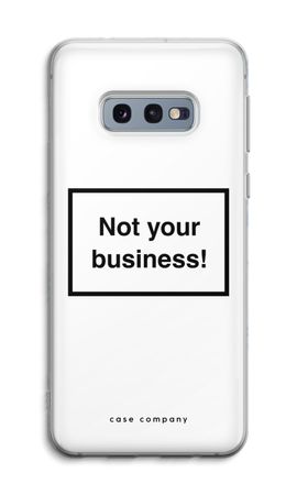 Not your business