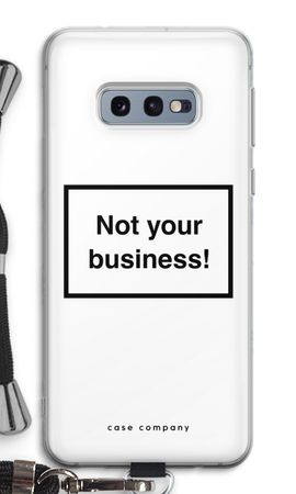 Not your business