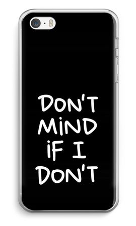 Don't Mind