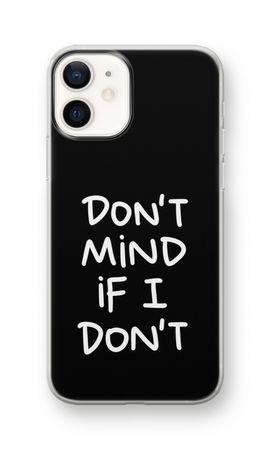 Don't Mind