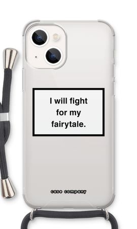 Fight for my fairytale