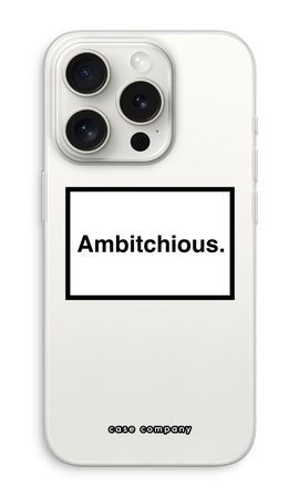Ambitchious