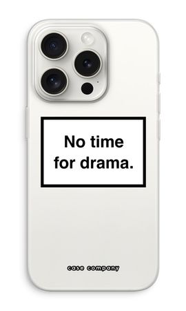 No drama