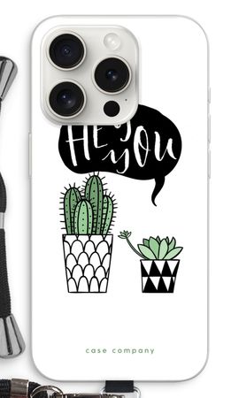 Hey you cactus