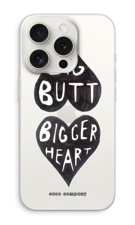 Big butt bigger heart