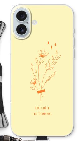 No rain no flowers