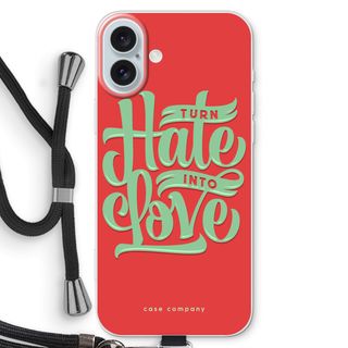 Turn hate into love