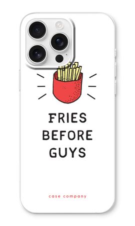 Fries before guys