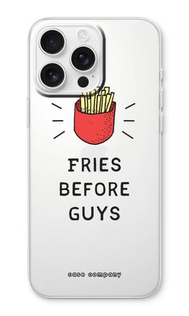 Fries before guys