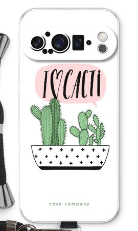 I love cacti