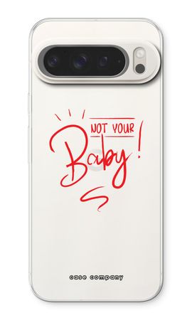 Not Your Baby