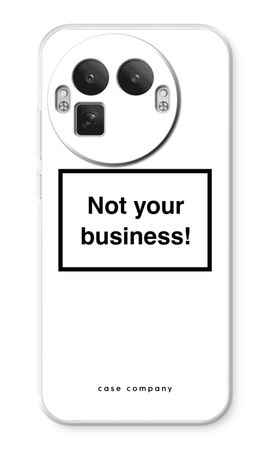 Not your business
