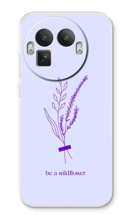 Be a wildflower