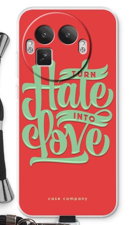 Turn hate into love