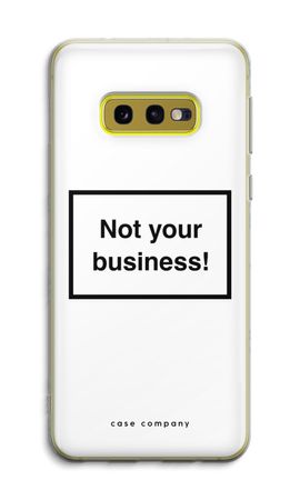 Not your business