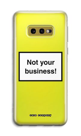 Not your business