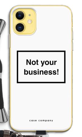 Not your business