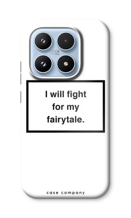 Fight for my fairytale