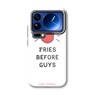 Fries before guys
